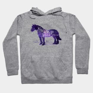 You Are So Loved - Horse Hoodie